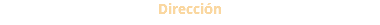 Dirección